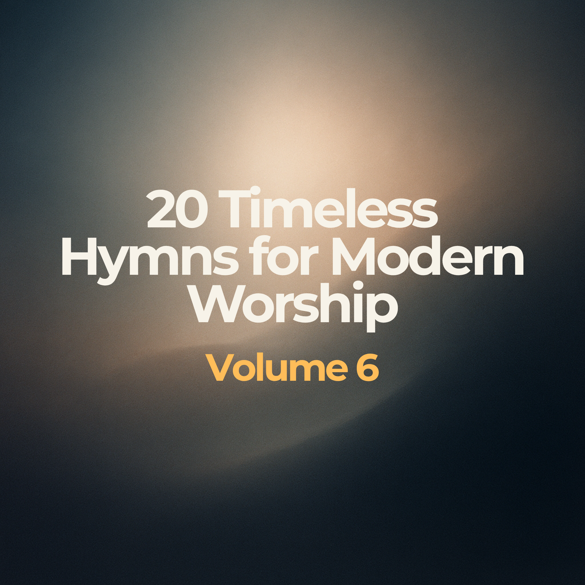 The Contemporary Hymnal – 20 Timeless Hymns Reimagined for Contemporary Worship, Volume 06 Album Cover
