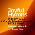 10 Joyful Afrobeat Hymns — Songs of Praise & Victory (Deluxe Edition)